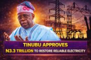 PRESIDENT TINUBU APPROVES N3.3 TRILLION PAYMENT PLAN TO RESTORE RELIABLE ELECTRICITY